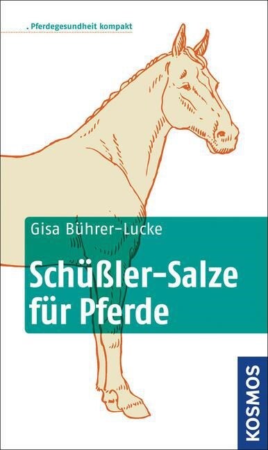 Schußler-Salze fur Pferde (Paperback)