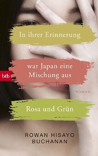 In ihrer Erinnerung war Japan eine Mischung aus Rosa und Grun (Paperback)