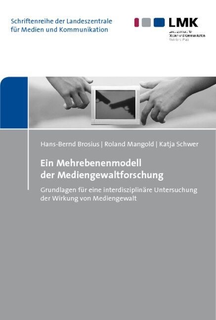 Ein Mehrebenenmodell der Mediengewaltforschung (Paperback)