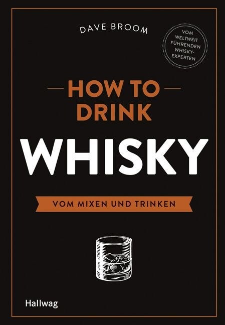 How to Drink Whisky (Hardcover)