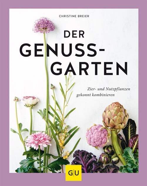 Der Genussgarten (Hardcover)