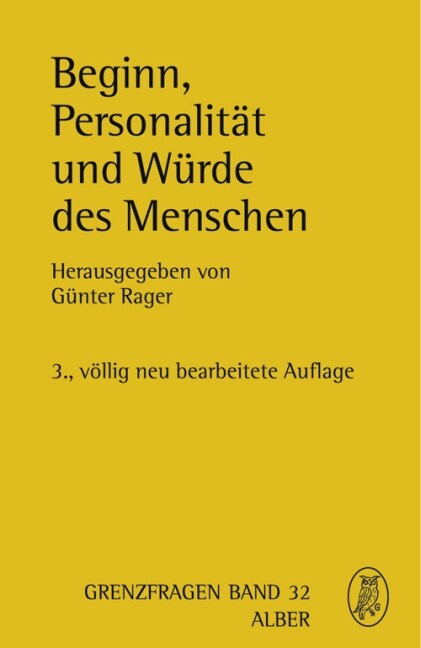 Beginn, Personalitat und Wurde des Menschen (Hardcover)