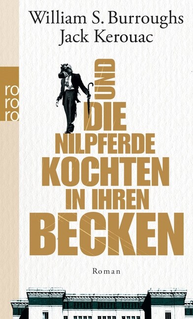 Und die Nilpferde kochten in ihren Becken (Paperback)