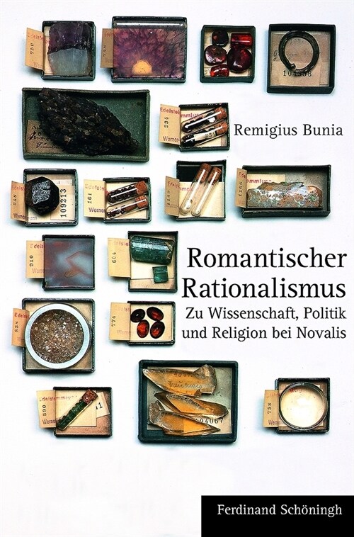 Romantischer Rationalismus: Zu Wissenschaft, Politik Und Religion Bei Novalis (Paperback)