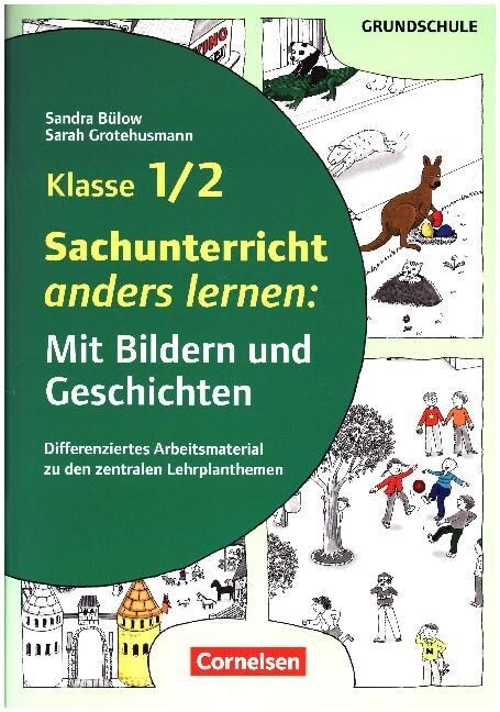 Sachunterricht anders lernen: Mit Bildern und Geschichten, Klasse 1/2 (Pamphlet)