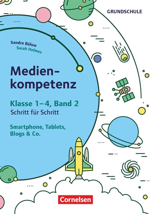 Medienkompetenz Klasse 1-4: Smartphone, Tablets, Blogs, Coding (Pamphlet)