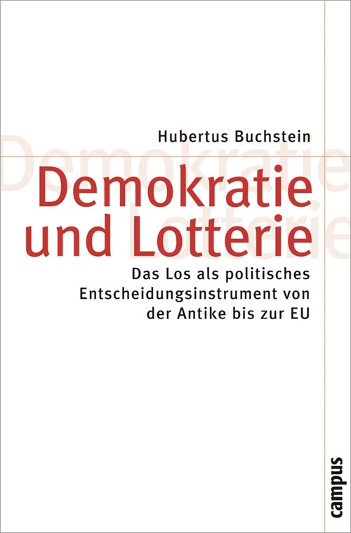 Demokratie und Lotterie (Paperback)