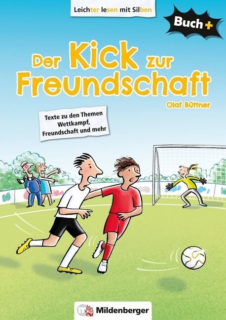 Der Kick zur Freundschaft (Paperback)