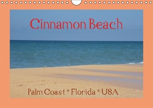 Cinnamon Beach, Palm Coast, Florida, USA (Wandkalender immerwahrend DIN A4 quer) (Calendar)