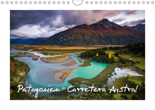 Patagonien - Carretera Austral (Wandkalender 2019 DIN A4 quer) (Calendar)