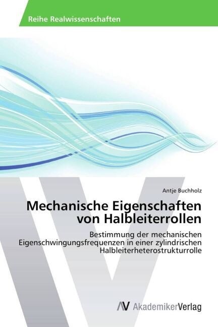 Mechanische Eigenschaften von Halbleiterrollen (Paperback)