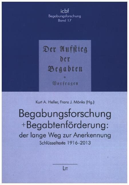 Begabungsforschung und Begabtenforderung: der lange Weg zur Anerkennung (Paperback)