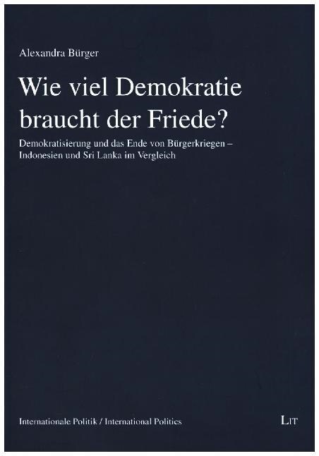 Wie viel Demokratie braucht der Friede？ (Paperback)