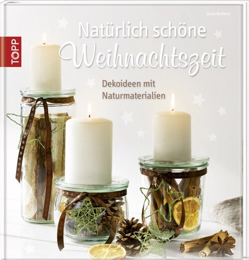 Naturlich schone Weihnachtszeit (Hardcover)