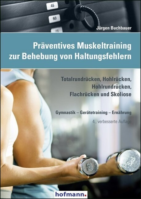 Praventives Muskeltraining zur Behebung von Haltungsfehlern (Paperback)