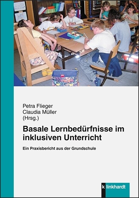 Basale Lernbedurfnisse im inklusiven Unterricht (Paperback)