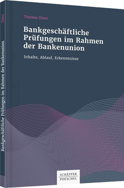 Bankgeschaftlich Prufungen im Rahmen der Bankenunion (Paperback)