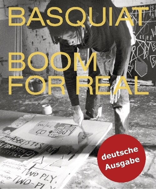 Basquiat, Boom for Real (Hardcover)