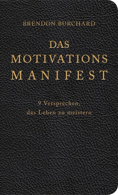 Das MotivationsManifest (Hardcover)