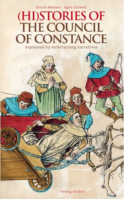 (Hi)Stories of the Council of Constance (Paperback)