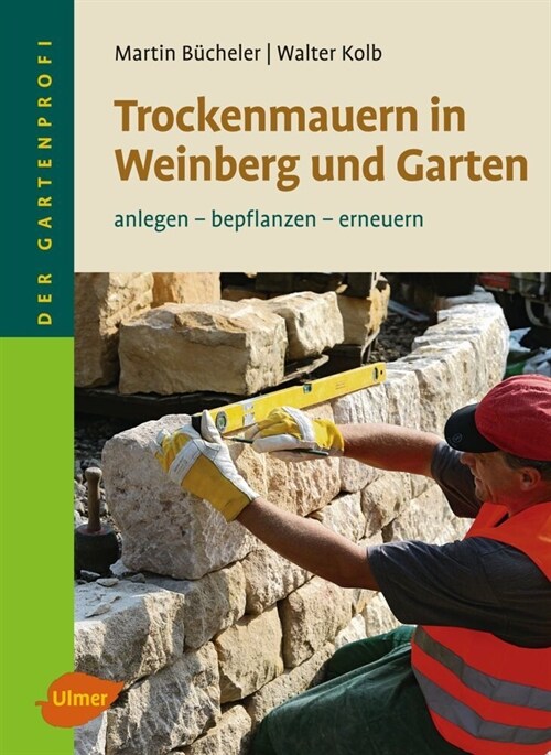 Trockenmauern in Weinberg und Garten (Hardcover)