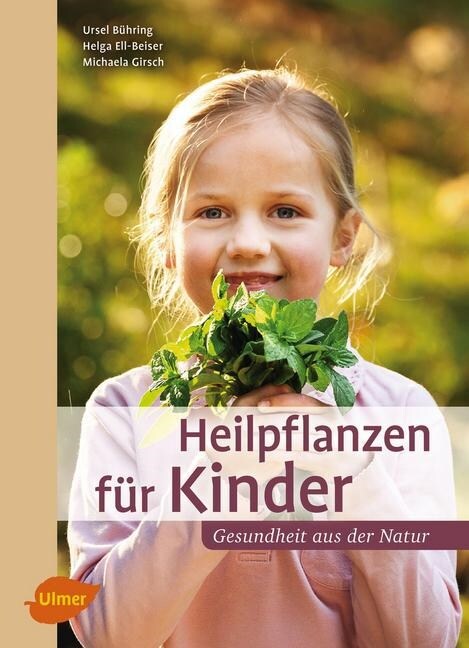 Heilpflanzen fur Kinder (Hardcover)