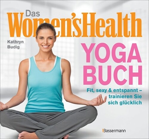 Das Womens Health Yoga-Buch (Paperback)