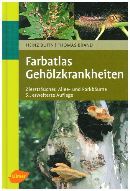 Farbatlas Geholzkrankheiten (Hardcover)