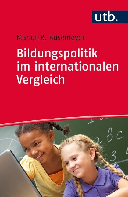 Bildungspolitik im internationalen Vergleich (Paperback)