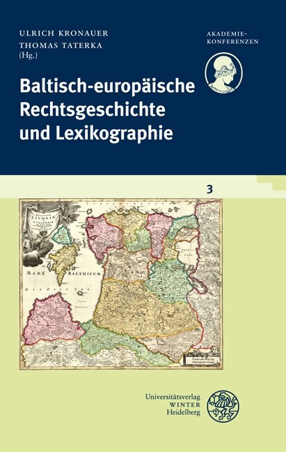 Baltisch-Europaische Rechtsgeschichte und Lexikographie (Paperback)
