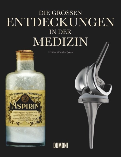 Die großen Entdeckungen in der Medizin (Hardcover)