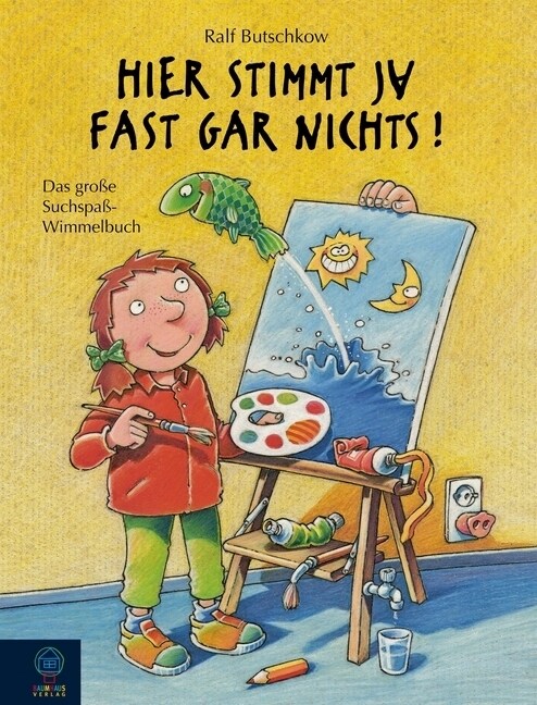 Hier stimmt ja fast gar nichts! (Hardcover)