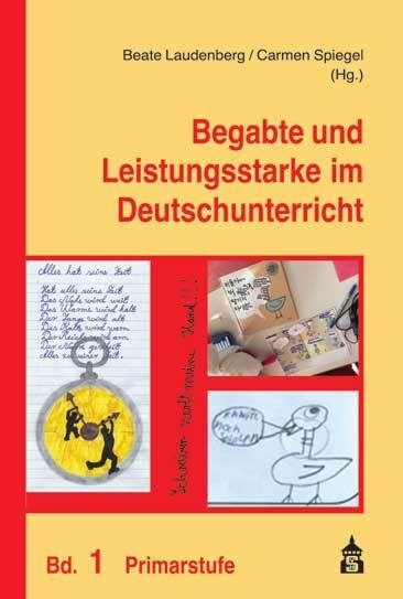 Begabte und Leistungsstarke im Deutschunterricht. Bd.1 (Paperback)