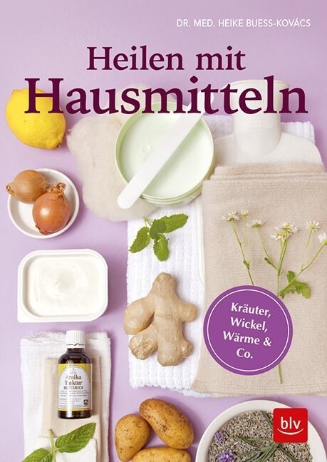 Heilen mit Hausmitteln (Hardcover)