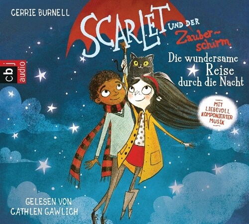 Scarlet und der Zauberschirm - Die wundersame Reise durch die Nacht, 1 Audio-CD (CD-Audio)