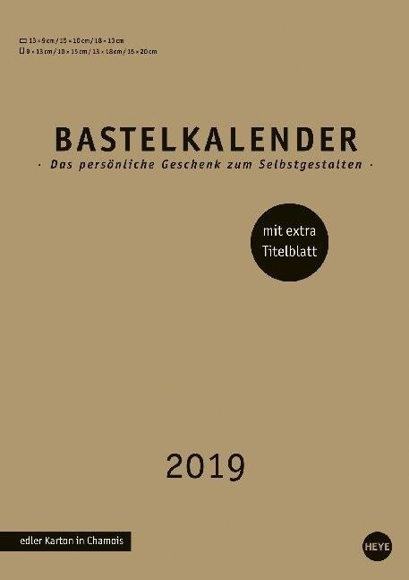 Bastelkalender gold DIN A4 2019 (Calendar)