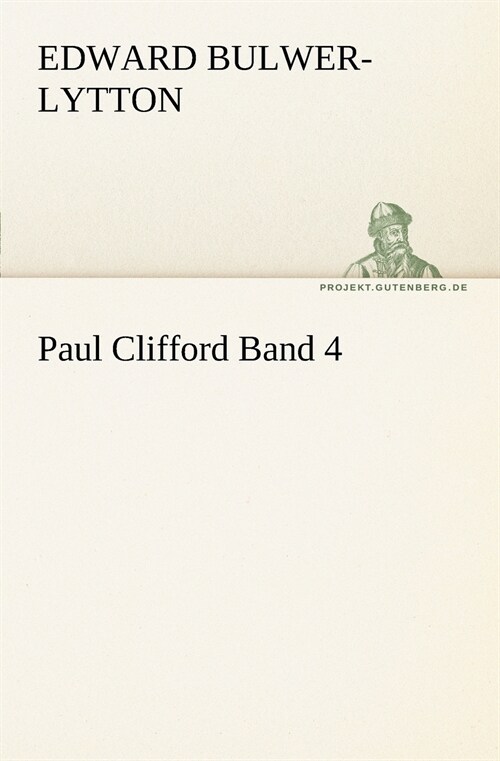 Paul Clifford Band 4 (Paperback)