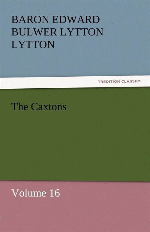 The Caxtons (Paperback)