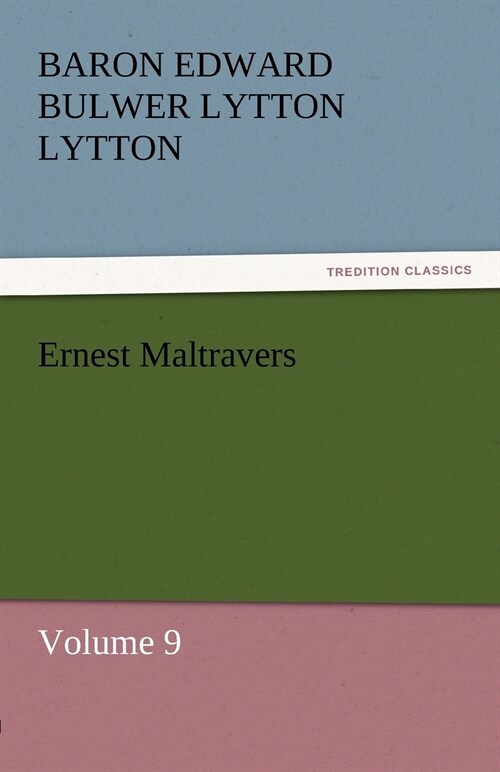 Ernest Maltravers (Paperback)