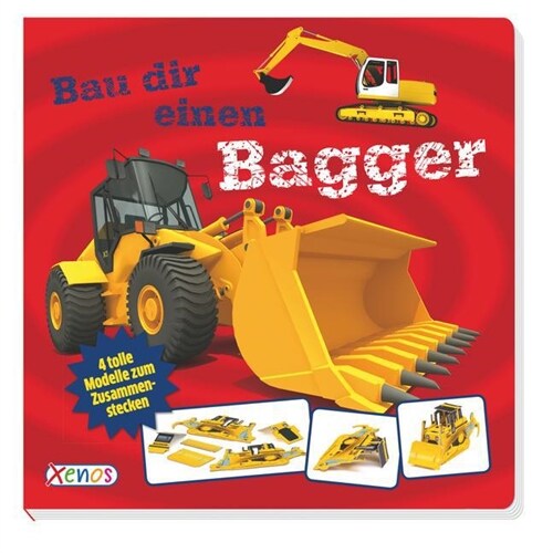Bau dir einen Bagger (Board Book)
