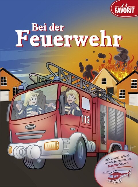 Bei der Feuerwehr (Hardcover)