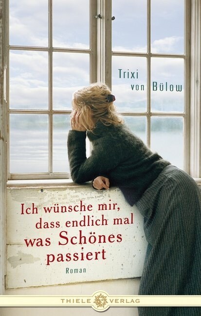 Ich wunsche mir, dass endlich mal was Schones passiert (Hardcover)