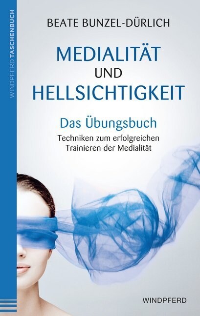 Medialitat und Hellsichtigkeit - Das Ubungsbuch (Paperback)