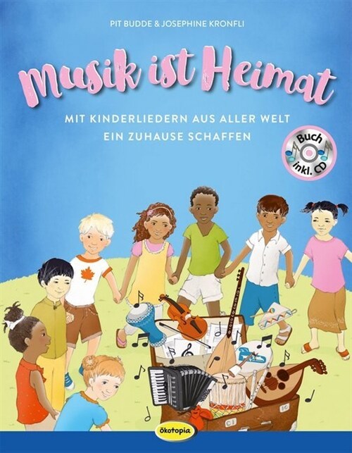 Musik ist Heimat, m. Audio-CD (Paperback)