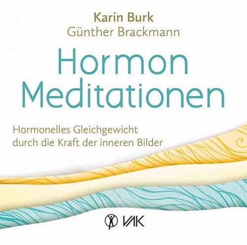 Hormon-Meditationen, 2 Audio-CDs (CD-Audio)