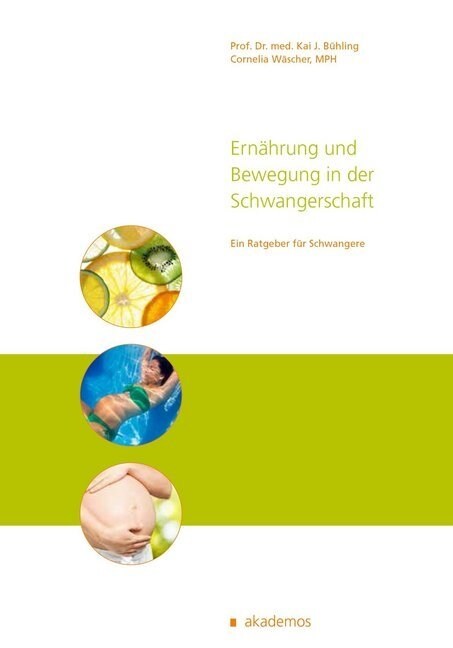 Ernahrung und Bewegung in der Schwangerschaft (Pamphlet)