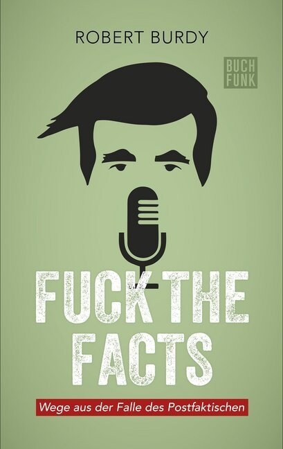 Fuck The Facts (Paperback)