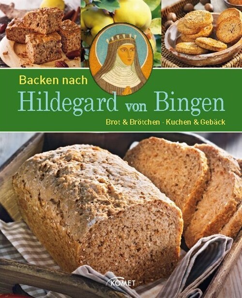 Backen nach Hildegard von Bingen (Hardcover)