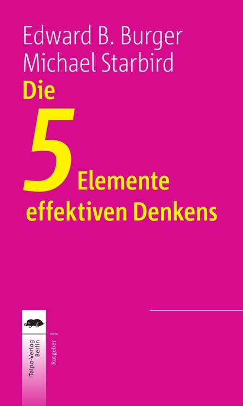 Die 5 Elemente effektiven Denkens (Paperback)