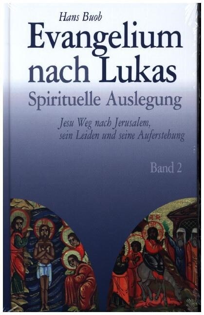 Evangelium nach Lukas. Bd.2 (Paperback)